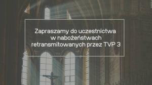 Wznowienie nabożeństw w TVP3