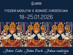 Tydzień Modlitw o Jedność Chrześcijan 2026