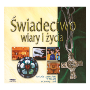 Świadectwo wiary i życia
