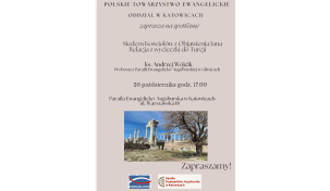 20 października – spotkanie Polskiego Towarzystwa Ewangelickiego